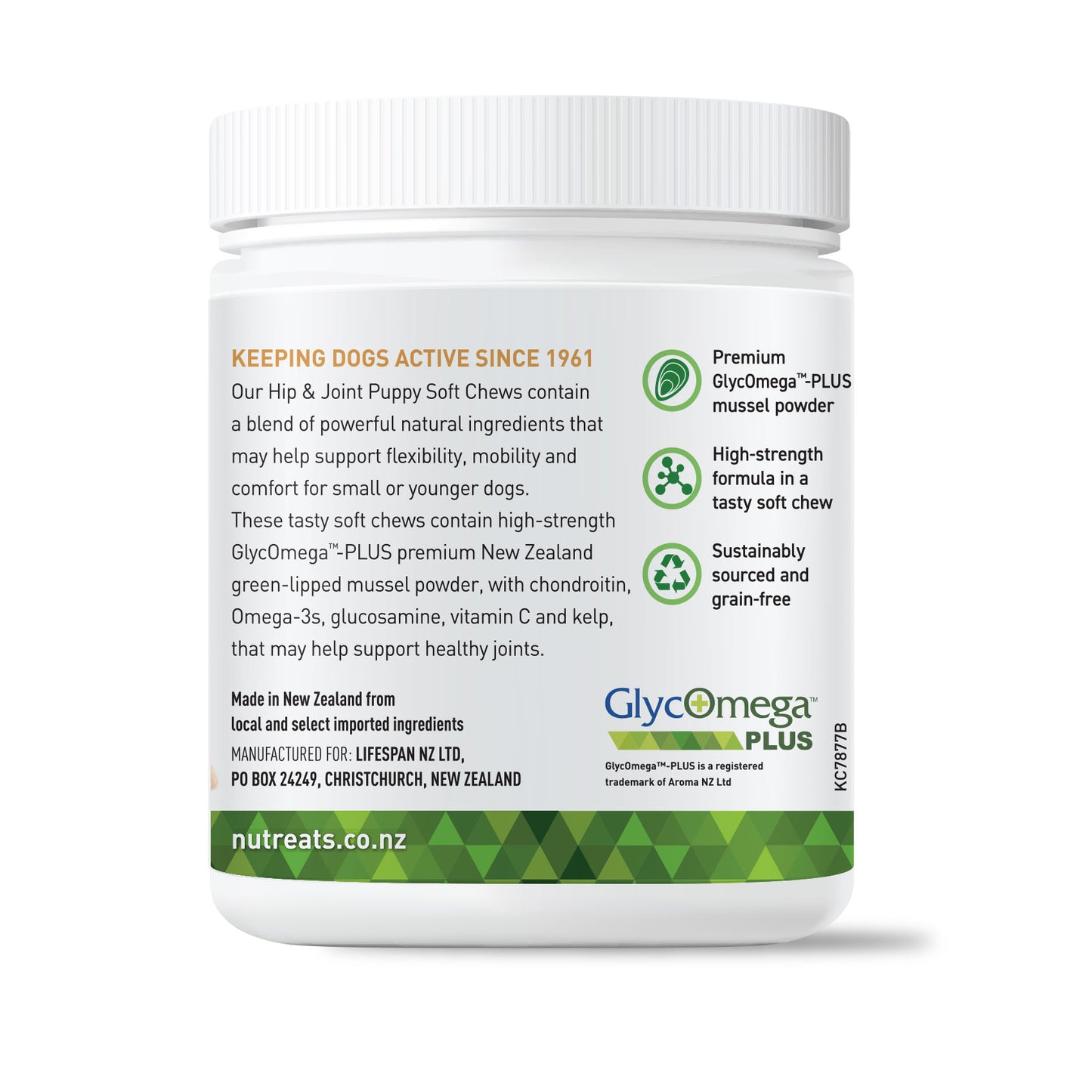 Hip & Joint Puppy Soft Chews supporting mobility in dogs and puppies. Hip and joint soft chews mobility supplement for puppy health. With GlycOmega-PLUS green-lipped mussel powder. For small or young dogs. Joint support with green-lipped mussel powder. Rich in omega 3, chondroitin and glucosamine for dogs and young puppies.. Rich in Omega3, glucosamine and chondroitin.